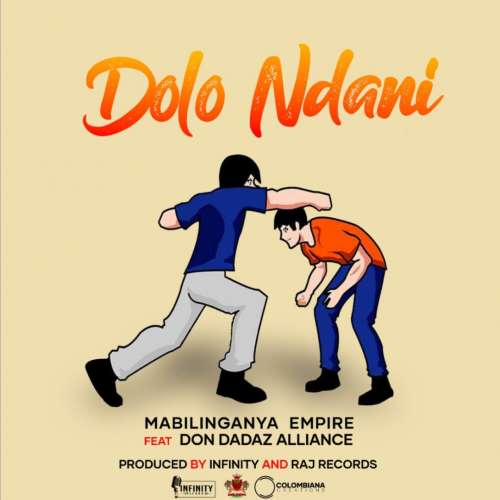 Mabilinganga Empire-Dolo Ndani Ft Don Dadaz Alliance (Prod by Infinity)
